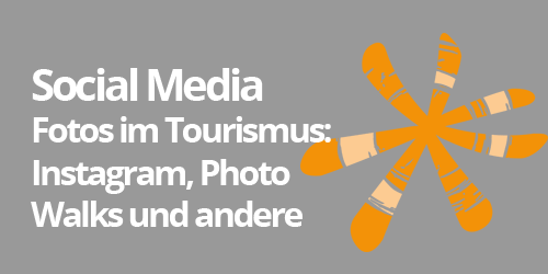 Social Media: Fotos im Tourismus