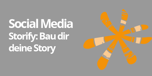 Social Media: Storify - bau dir deine Story