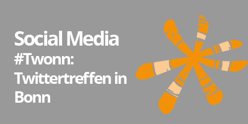 Social Media: #Twonn Twitter-Treff in Bonn