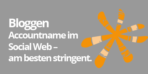 Bloggen: Accountname im Social Web