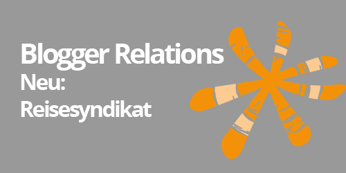 Blogger Relations Reisesyndikat