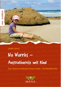 „No Worries - Australienreise mit Kind“ von Judith Quick