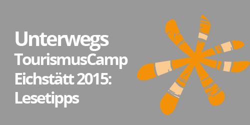 TourismusCamp Eichstätt 2015: Lesetipps